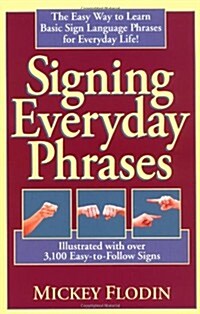 Signing Everyday Phrases (Perigee) (Paperback, 1st)