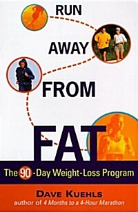 Run away From Fat (Mass Market Paperback, 1st)