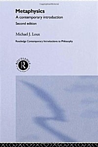 Metaphysics: A Contemporary Introduction (Routledge Contemporary Introductions to Philosophy) (Paperback, 2nd)