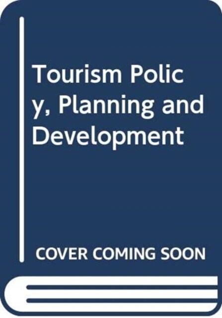 Tourism Policy, Planning and Development (Paperback)