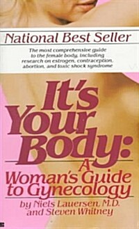 Its Your Body (Mass Market Paperback)