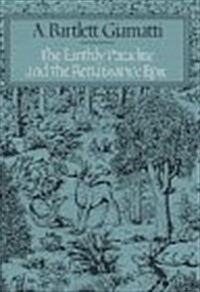 Earthly Paradise and the Renaissance Epic (Paperback)