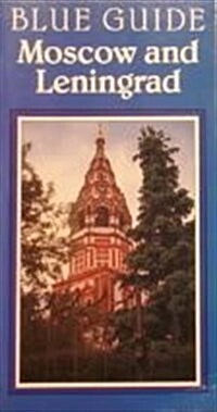 Moscow and Leningrad (Blue Guides) (Paperback, 2 Revised)