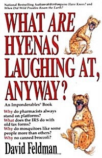 What are Hyenas Laughing at, Anyway? (Paperback)