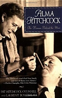 Alma Hitchcock: The Woman Behind the Man (Paperback)