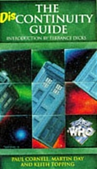 The Discontinuity Guide (Doctor Who) (Mass Market Paperback, First published in Great Britain in 1995 by Doctor)