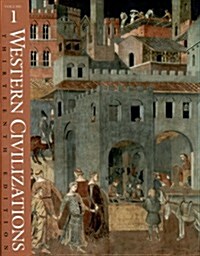 Western Civilizations: Their History and Their Culture (Paperback, 13th)