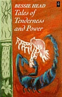 Tales of Tenderness and Power (African Writers Series) (Paperback)