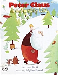 Peter Claus and the Naughty List (Paperback)