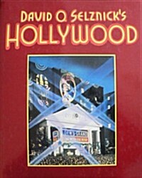 David O. Selznicks Hollywood (Hardcover, 1st)