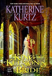 King Kelsons Bride: A Novel of the Deryni (Hardcover, 1st)