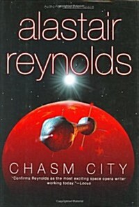 Chasm City (Hardcover, 1st)