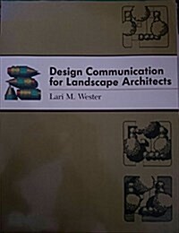 Design Communication for Landscape Architects (Paperback)