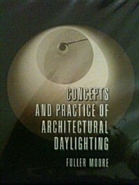 Concepts and Practice of Architectural Daylighting (Paperback)