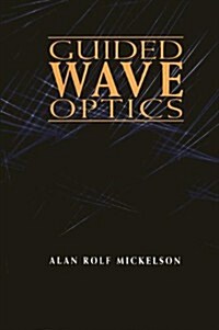 Guided Wave Optics (Hardcover)