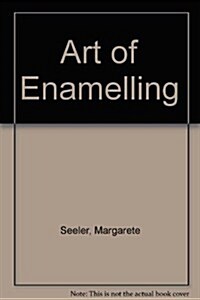The Art of Enameling (Paperback)