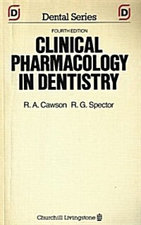 Clinical Pharmacology in Dentistry (Paperback, 4th, Subsequent)