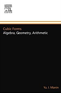 Cubic Forms: Algebra, Geometry, Arithmetic (Paperback)