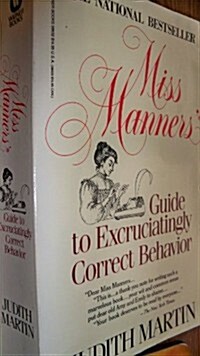 Miss Manners Guide to Excruciatingly Correct Behavior (Paperback)
