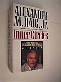 Inner Circles: How America Changed the World : A Memoir (Hardcover, First Edition)