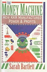 The Money Machine (Hardcover)