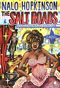 The Salt Roads (Hardcover, First Edition)