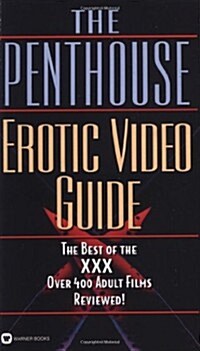 The Penthouse Erotic Video Guide (Mass Market Paperback)