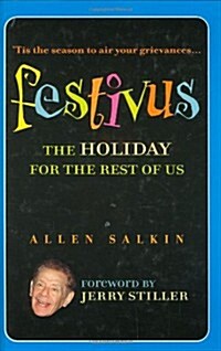 Festivus: The Holiday for the Rest of Us (Hardcover)