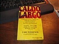 Caldo Largo (Mass Market Paperback)