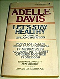 Lets Stay Healthy (Mass Market Paperback)