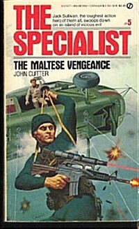 Specialist 05: Maltese Vengeance (Specialist) (Mass Market Paperback)