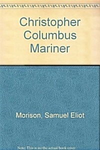 Christopher Columbus, Mariner (Mass Market Paperback)