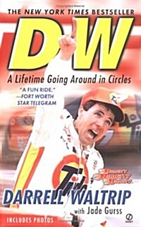 DW: A Lifetime Going Around in Circles (Mass Market Paperback)