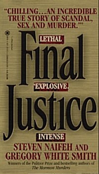 Final Justice: The True Story of the Richest Man Ever Tried for Murder (Mass Market Paperback)