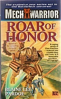 Roar of Honor (Mech Warrior, FAS5768) (Paperback)
