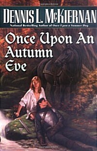 Once Upon an Autumn Eve (Hardcover, First Edition)