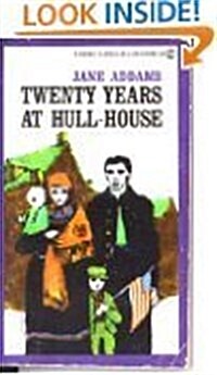 Twenty Years at Hull-House (Mass Market Paperback)