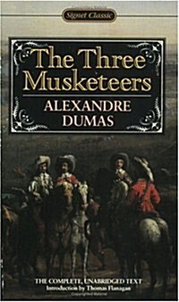 The Three Musketeers (Signet classics) (Mass Market Paperback, Revised)