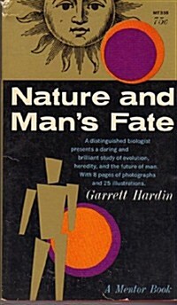 Nature and Mans Fate (Mass Market Paperback)
