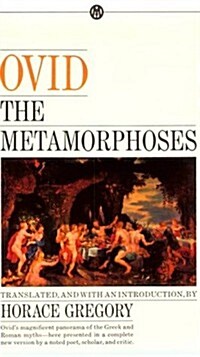 The Metamorphoses (Mass Market Paperback)