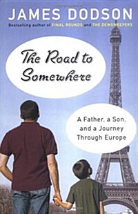 The Road to Somewhere (Paperback)