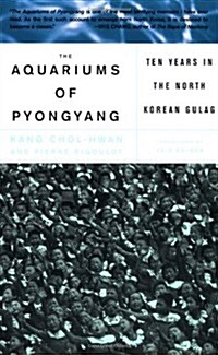 [중고] Aquariums of Pyongyang: Ten Years in the North Korean Gulag (Paperback)