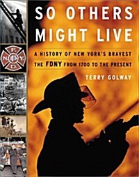 So Others Might Live (Hardcover, First Edition)