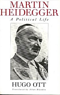 Martin Heidegger: A Political Life (Hardcover)