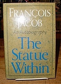 The Statue Within: An Autobiography (Alfred P. Sloan Foundation Series) (Hardcover, 1ST)