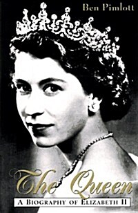 The Queen: A Biography of Elizabeth II (Hardcover, 1st)