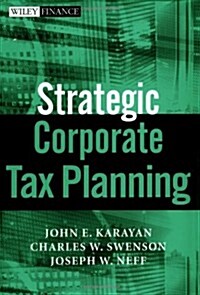 Strategic Corporate Tax Planning (Hardcover, 1st)