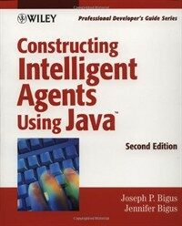 Constructing intelligent agents using JAVA 2nd ed