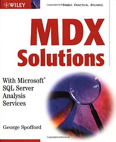 MDX Solutions: With Microsoft SQL Server Analysis Services (Paperback, 1st)