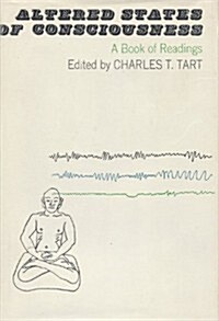 Altered States of Consciousness: A Book of Readings (Hardcover, 1st)